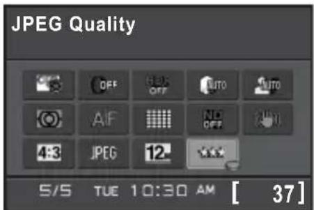 JPEG Quality OFF Auto AIF No OFF 4:3 JPEG 12- 5/5 TUE 10:30 AM [ 37 ]