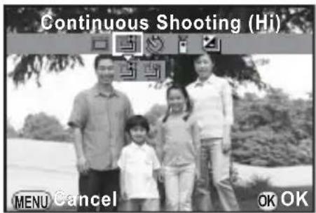 Continuous Shooting (Hi) MENU Cancel OK OK