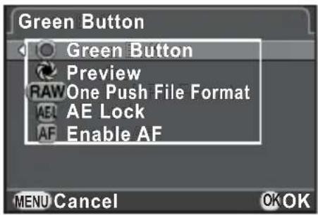 Green Button Green Button Preview RAW One Push File Format AE Lock AF Enable AF MENU Cancel OK OK