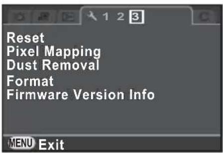 Reset Pixel Mapping Dust Removal Format Firmware Version Info MENU Exit