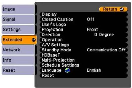 Image Signal Settings Extended Network Info Reset Display Closed Caption Off User's Logo Projection Front Direction 0 Degree Operation A/V Settings Standby Mode Communication Off HDBaseT Multi-Projection Schedule Settings Language English Reset