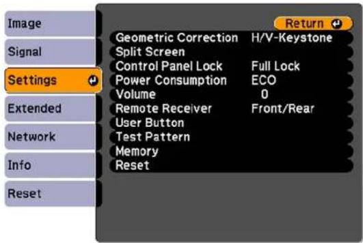 Image Signal Settings Extended Network Info Reset Geometric Correction H/V-Keystone Split Screen Control Panel Lock Full Lock Power Consumption ECO Volume 0 Remote Receiver Front/Rear User Button Test Pattern Memory Reset