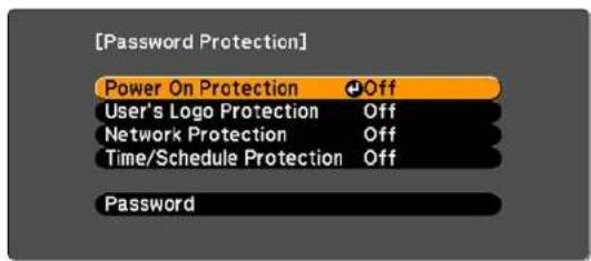 [Password Protection] Power On Protection Off User's Logo Protection Off Network Protection Off Time/Schedule Protection Off Password