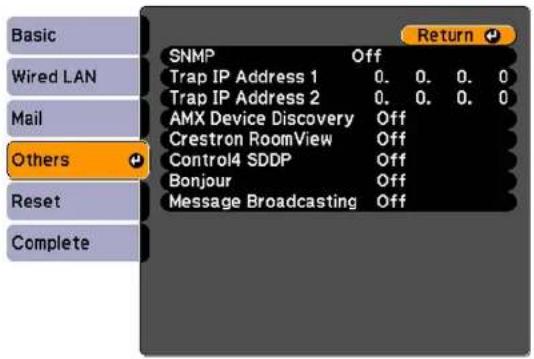 Basic Wired LAN Mail Others Reset Complete SNMP Off Trap IP Address 1 0. 0. 0. 0 Trap IP Address 2 0. 0. 0. 0 AMX Device Discovery Off Crestron RoomView Off Control4 SDDP Off Bonjour Off Message Broadcasting Off Return +/-