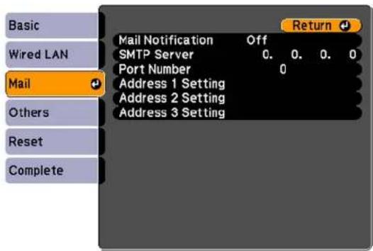Basic Wired LAN Mail Others Reset Complete Return Mail Notification Off SMTP Server 0. 0. 0. 0 Port Number 0 Address 1 Setting Address 2 Setting Address 3 Setting