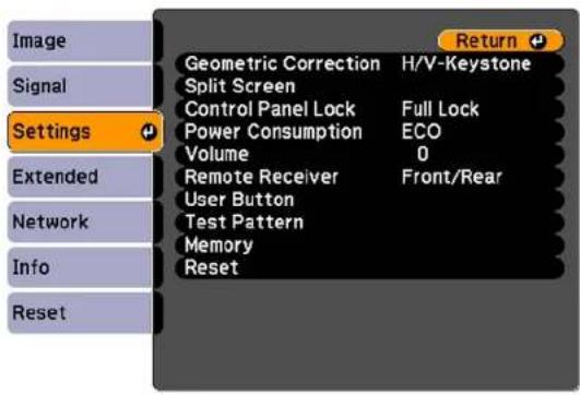 Image Signal Settings Extended Network Info Reset Geometric Correction H/V-Keystone Split Screen Control Panel Lock Full Lock Power Consumption ECO Volume 0 Remote Receiver Front/Rear User Button Test Pattern Memory Reset