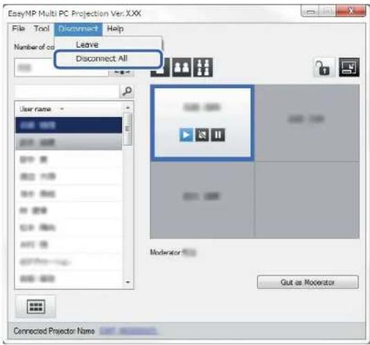 EasyMP Multi PC Projection Ver.XXX File Tool Disconnect Help Number of cc Leave Disconnect All User name Moderator Out as Moderator Connected Projector Name