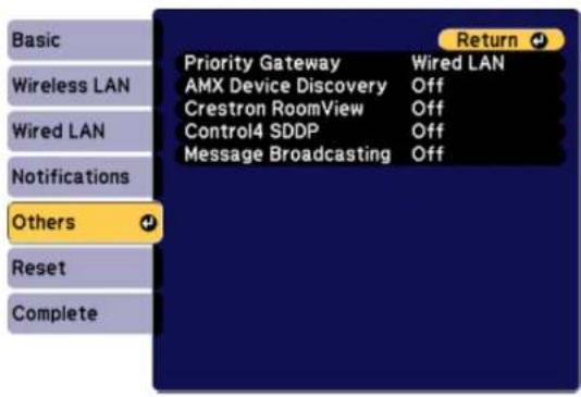 Basic Wireless LAN Wired LAN Notifications Others Reset Complete Priority Gateway AMX Device Discovery Crestron RoomView Control4 SDDP Message Broadcasting Wired LAN Off Off Off Off Return