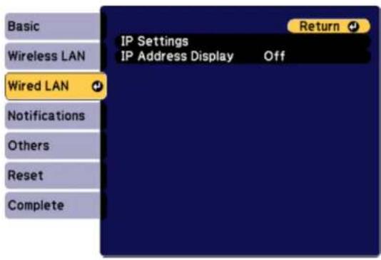Basic Wireless LAN Wired LAN Notifications Others Reset Complete IP Settings IP Address Display Return Off
