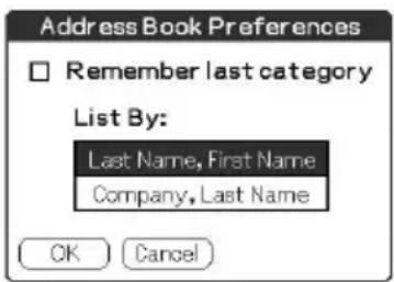 Address Book Preferences Remember last category List By: Last Name, First Name Company, Last Name OK Cancel