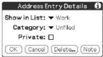 Address Entry Details Show in List: ▼ Work Category: ▼ Unfiled Private: □ OK Cancel Delete... Note