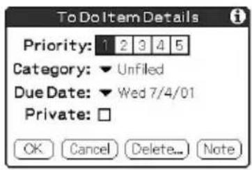 To Do Item Details Priority: 1 2 3 4 5 Category: ▼ Unfiled Due Date: ▼ Wed 7/4/01 Private: □ OK Cancel Delete... Note