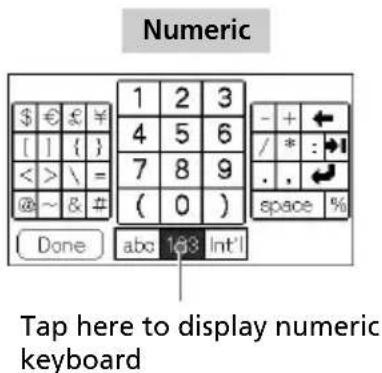 Numeric $ € £ ¥ 1 2 3 [ | { } 4 5 6 < > \ = 7 8 9 . . space % @ ~ & # ( 0 ) Done abc 163 Int'l Tap here to display numeric keyboard
