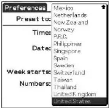 Preferences Preset to: Time: Date: Week starts: Numbers: Mexico Netherlands New Zealand Norway P.R.C. Philippines Singapore Spain Sweden Switzerland Taiwan Thailand United Kingdom United States