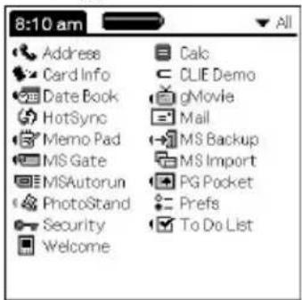 8:10 am Address Calc Card Info CLIE Demo Date Book gMovie HotSync Mail Memo Pad MS Backup MIS Gate MS Import MISAutorun PG Pocket PhotoStand Prefs Security To Do List Welcome