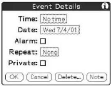 Event Details Time: No time Date: Wed 7/4/01 Alarm: □ Repeat: None Private: □ OK Cancel Delete... Note
