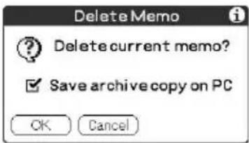 Delete Memo Delete current memo? ✓ Save archive copy on PC OK Cancel