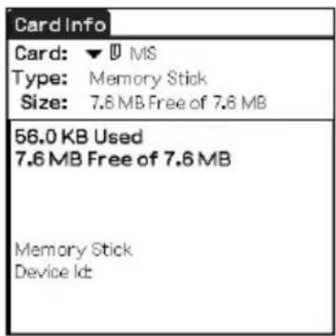 Card Info Card: ▼ D MS Type: Memory Stick Size: 7.6 MB Free of 7.6 MB 56.0 KB Used 7.6 MB Free of 7.6 MB Memory Stick Device Id:
