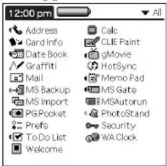 12:00 pm Address Calc Card Info CLIE Paint Date Book gMovie Graffiti HotSync Mail Memo Pad MS Backup MS Gate MS Import EMSAutorun PGPocket PhotoStand Prefs Security To Do List WA Clock Welcome