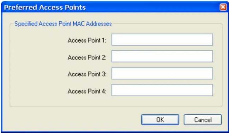 Preferred Access Points Specified Access Point MAC Addresses Access Point 1: Access Point 2: Access Point 3: Access Point 4: OK Cancel