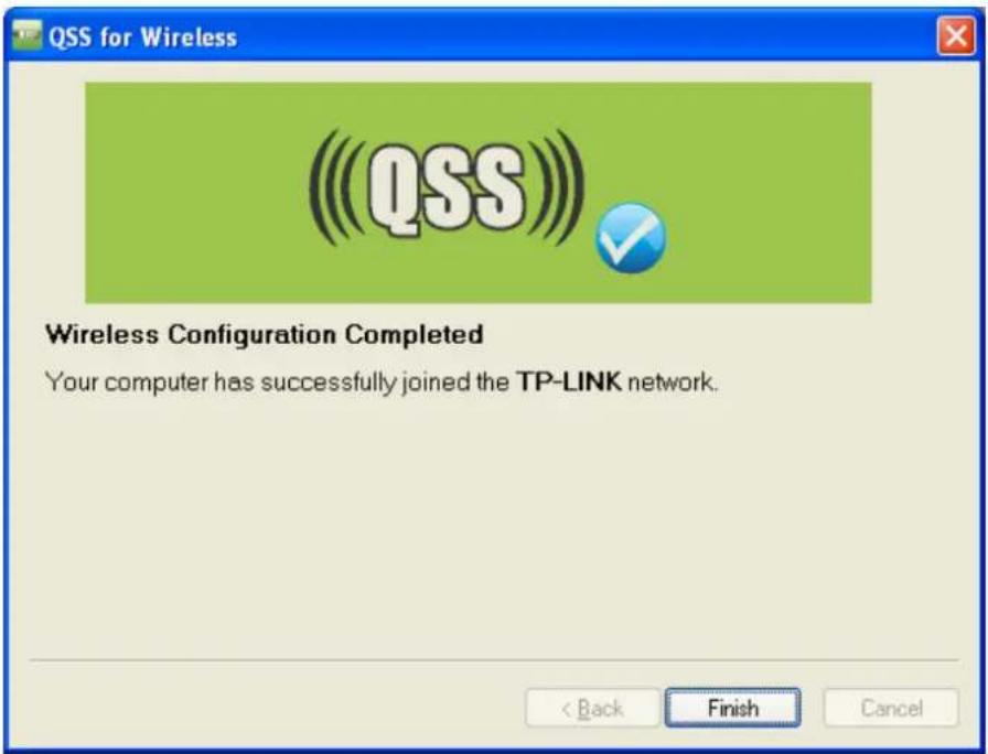 QSS for Wireless (QSS) Wireless Configuration Completed Your computer has successfully joined the TP-LINK network. < Back Finish Cancel