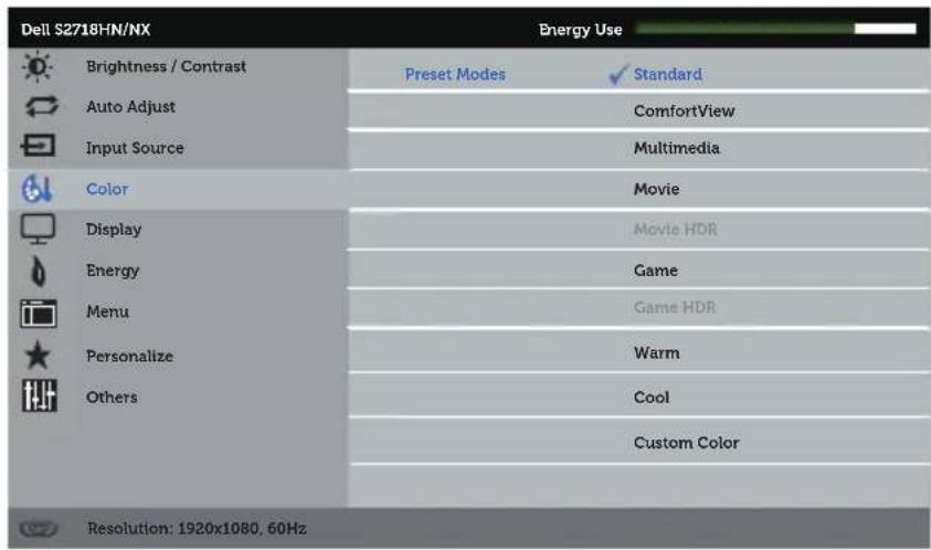 Dell S2718HN/NX Energy Use Brightness / Contrast Auto Adjust Input Source Color Display Energy Menu Personalize Others Resolution: 1920x1080, 60Hz Preset Modes Standard ComfortView Multimedia Movie Movie HDR Game Game HDR Warm Cool Custom Color