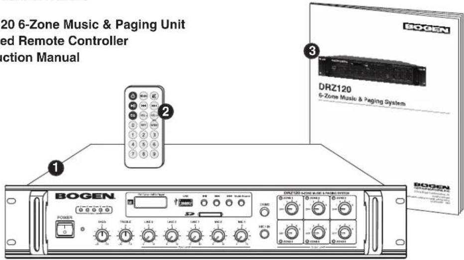 20 6-Zone Music & Paging Unit ed Remote Controller action Manual BOGEN DRZ120 6-Zone Music & Paging System BOGEN POWER 1 2 3 4 5 6 7 8 9 10 11 12 13 14 15 16 17 18 19 20 21 22 23 24 25 26 27 28 29 30 31 32 33 34 35 36 37 38 39 40 41 42 43 44 45 46 47 48 49 50 51 52 53 54 55 56 57 58 59 60 61 62 63 64 65 66 67 68 69 70 71 72 73 74 75 76 77 78 79 80