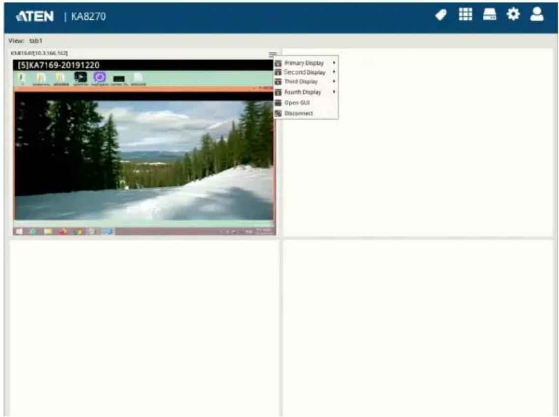 ATEN | KA8270 View: tab1 KA81640[10.3.166.162] [5]KA7169-20191220 Primary Display Second Display Third Display Fourth Display Open GUI Disconnect