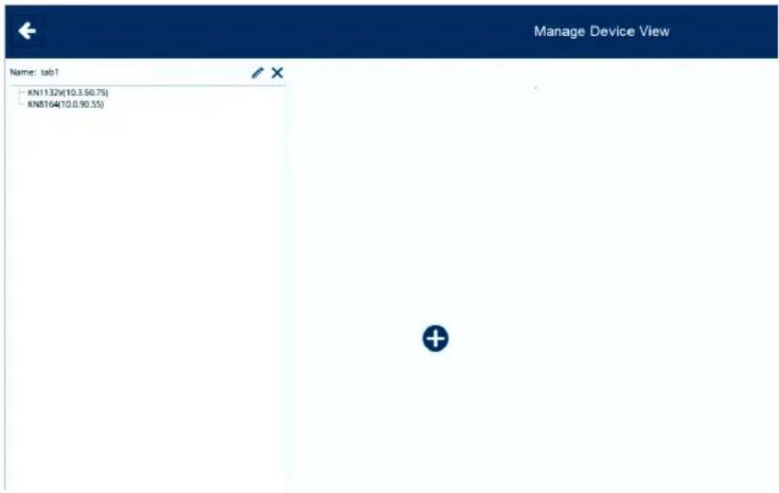 Manage Device View Name: tab1 KN1132V(10.3.50.75) KN8164(10.0.90.55)