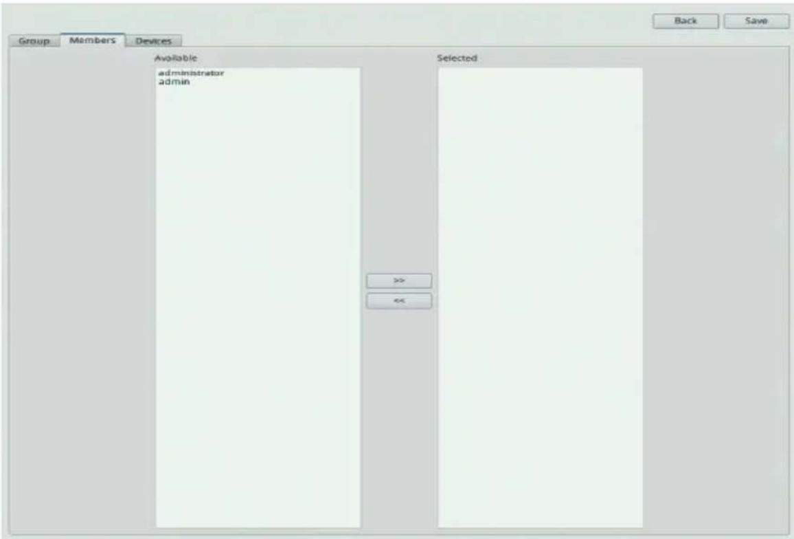 Back Save Group Members Devices Available administrator admin Selected >> > <<