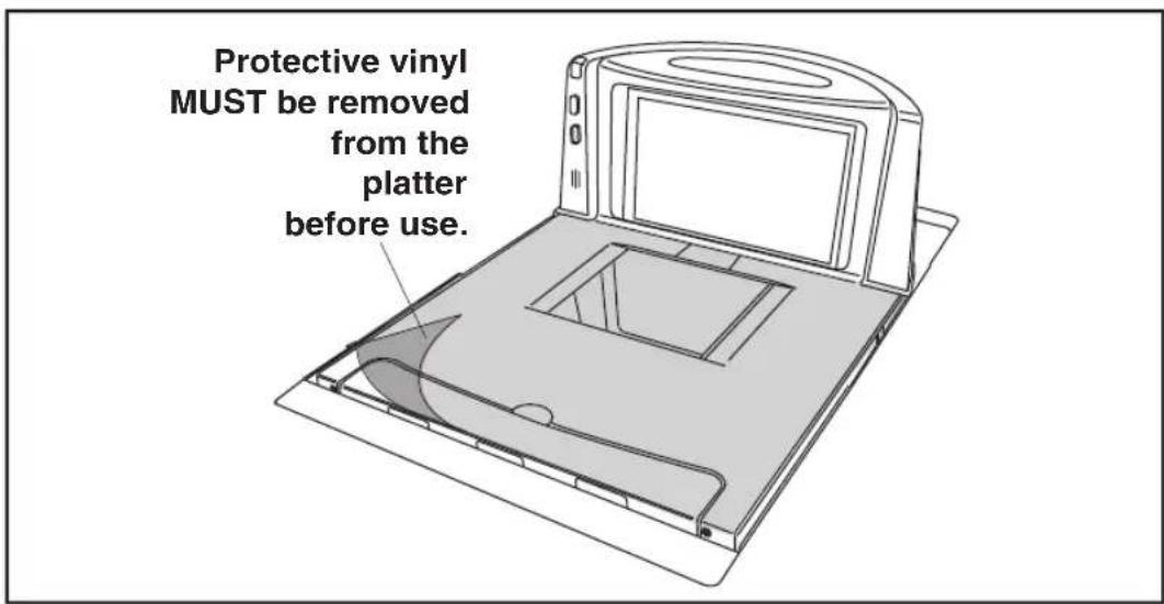 Protective vinyl MUST be removed from the platter before use.