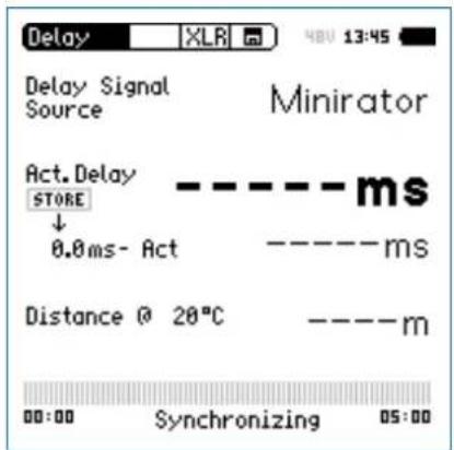Delay XLR 400 13:45 Delay Signal Source Minirator Act. Delay STORE ----ms ↓ 0.0ms- Act -----ms Distance 0 20°C -----m 00:00 Synchronizing 05:00