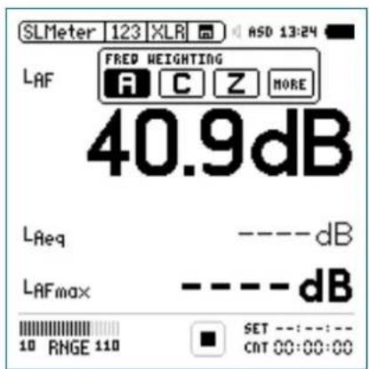 SLMeter 123 XLR ASD 13:24 LAF FRED WEIGHTING A C Z MORE 40.9dB L_Aeq ----dB LAFmax ----dB 10 RHGE 110 SET ---:---: CNT 00:00:00