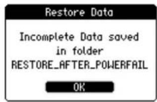 Restore Data Incomplete Data saved in folder RESTORE_AFTER_POWERFAIL OK