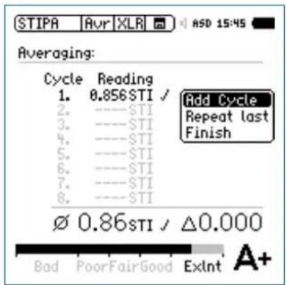 STIPA Avr XLR ASD 15:45 Averaging: Cycle Reading 1. 0.856STI ✓ 2. ----STI 3. ----STI 4. ----STI 5. ----STI 6. ----STI 7. ----STI 8. ----STI Add Cycle Repeat last Finish Ø 0.86STI ✓ Δ0.000 Bad PoorFairGood ExtInt A+