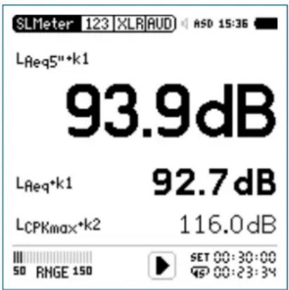 SLMeter 123 XLR AUD ASD 15:36 LReq5"+k1 93.9dB LReq*k1 92.7dB LCPKmax*k2 116.0dB 50 RMGE 150 SET 00:30:00 45 00:23:34