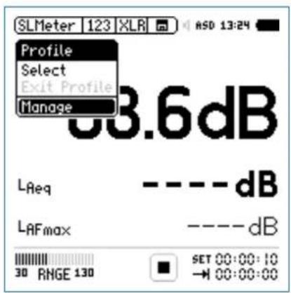 SLMeter 123 XLR ASD 13:24 Profile Select Exit Profile Manage 3.6dB LReq ---- dB LAFmax ---- dB 30 RNGE 130 SET 00:00:10 → 00:00:00