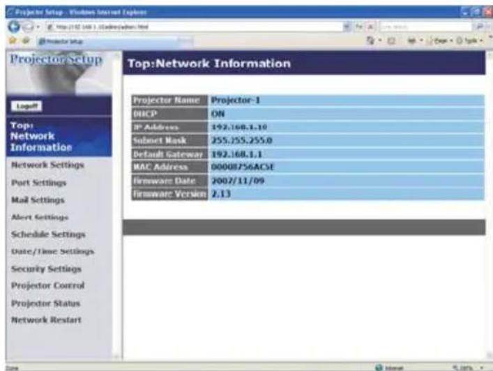 Projector Setup - Windows Internet Explorer http://102.148.1.3/Myappetam.html Projector Setup Top:Network Information Projector Name Projector-1 DHCP ON IP Address 192.168.1.10 Subnet Mask 255.255.255.0 Default Gateway 192.168.1.1 MAC Address 00008756ACSE Firmware Date 2002/11/09 Firmware Version 2.13