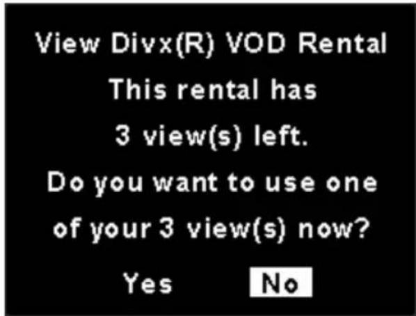 View Divx(R) VOD Rental This rental has 3 view(s) left. Do you want to use one of your 3 view(s) now? Yes No