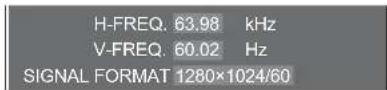 PANASONIC TH-50PD12U - Displays the frequency and the type of the current input signal. - 1