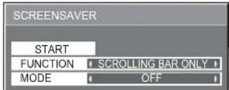 SCREENSAVER START FUNCTION SCROLLING BAR ONLY MODE OFF