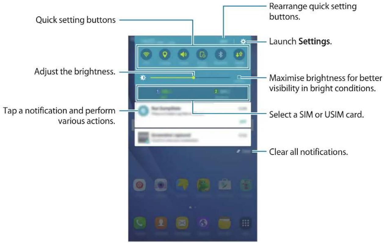 Quick setting buttons Adjust the brightness. Tap a notification and perform various actions. Rearrange quick setting buttons. Launch Settings. Maximise brightness for better visibility in bright conditions. Select a SIM or USIM card. Clear all notifications.