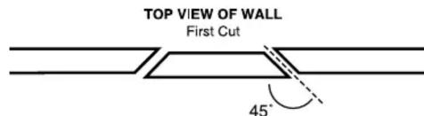 TOP VIEW OF WALL First Cut 45°