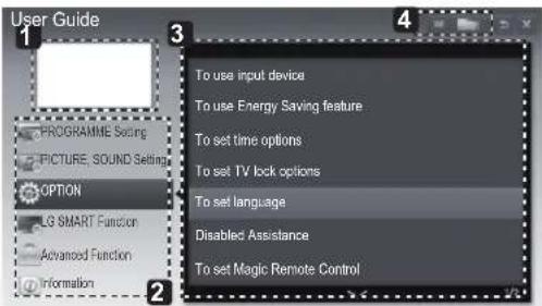User Guide PROGRAMME Setting PICTURE, SOUND Setting OPTION LG SMART Function Advanced Function Information To use input device To use Energy Saving feature To set time options To set TV lock options To set language Disabled Assistance To set Magic Remote Control
