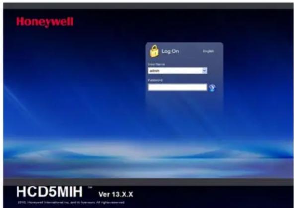 Honeywell Log On English User Items login Password HCD5MIH™ Ver 13.X.X 2016 Honeywell International Inc. and its business All rights reserved.