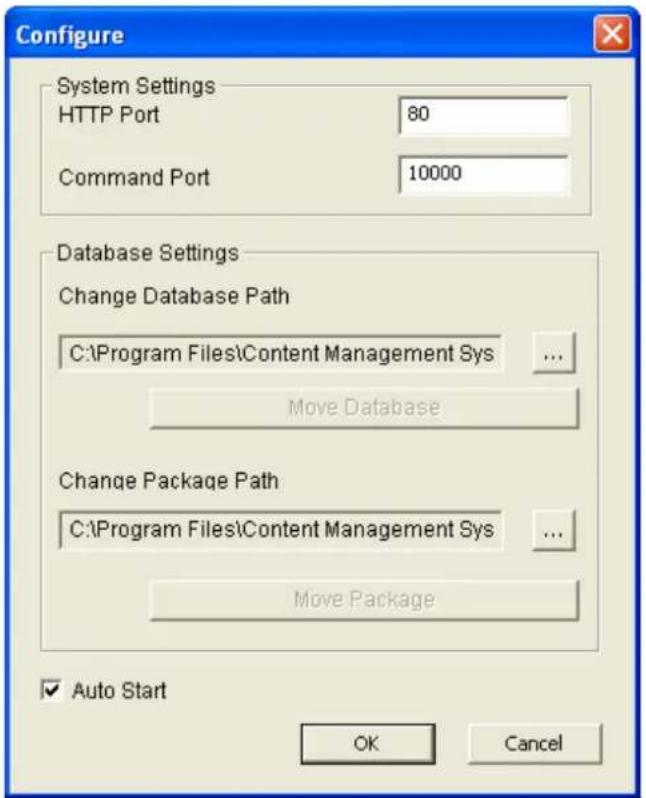 Configure System Settings HTTP Port 80 Command Port 10000 Database Settings Change Database Path C:\Program Files\Content Management Sys ... Move Database Change Package Path C:\Program Files\Content Management Sys ... Move Package ✓ Auto Start OK Cancel
