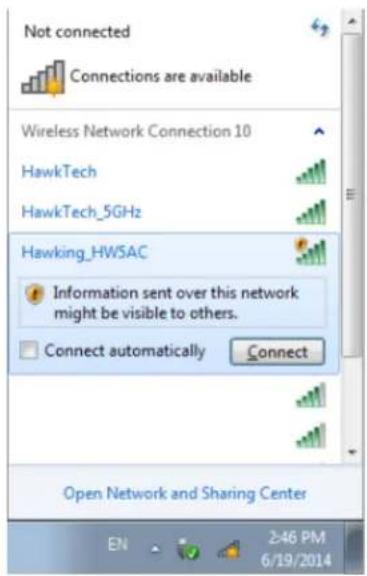 Not connected Connections are available Wireless Network Connection 10 HawkTech HawkTech_5GHz Hawking_HWSAC Information sent over this network might be visible to others. Connect automatically Connect Open Network and Sharing Center EN 2:46 PM 6/19/2014