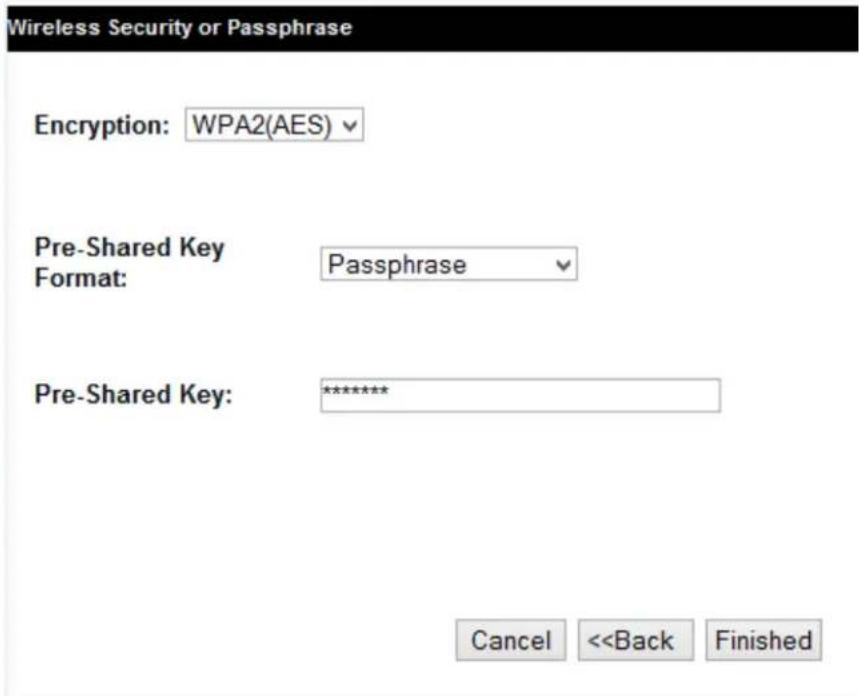 Wireless Security or Passphrase Encryption: WPA2(AES) Pre-Shared Key Format: Passphrase Pre-Shared Key: ******** Cancel <