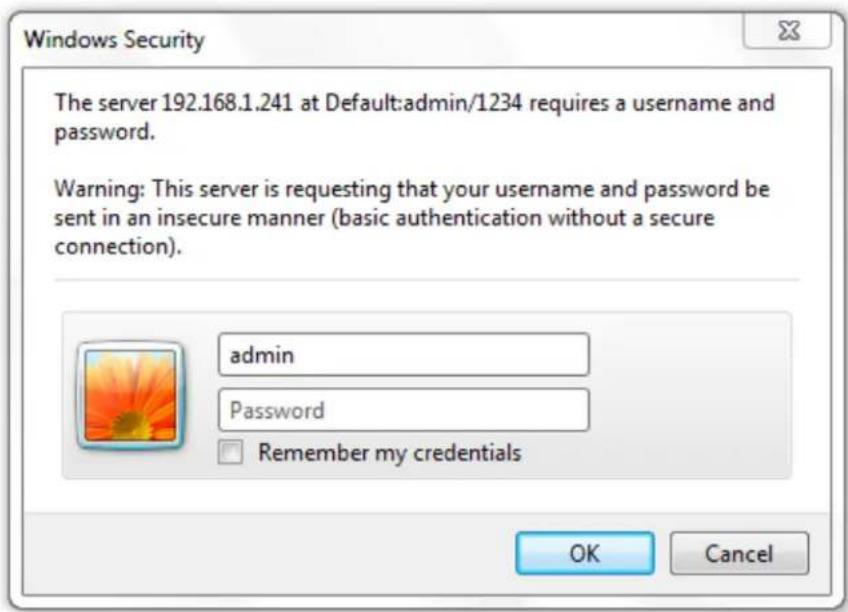 Windows Security The server 192.168.1.241 at Default:admin/1234 requires a username and password. Warning: This server is requesting that your username and password be sent in an insecure manner (basic authentication without a secure connection). admin Password Remember my credentials OK Cancel