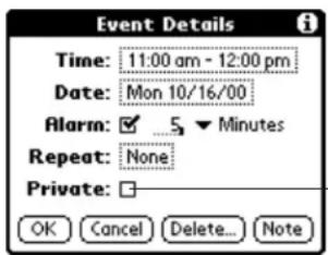 Event Details Time: 11:00 am - 12:00 pm Date: Mon 10/16/00 Alarm: ✓ 5 ▼ Minutes Repeat: None Private: OK Cancel Delete... Note